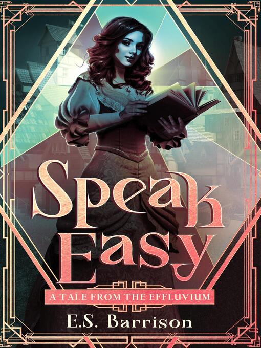 Title details for Speak Easy by E.S. Barrison - Available